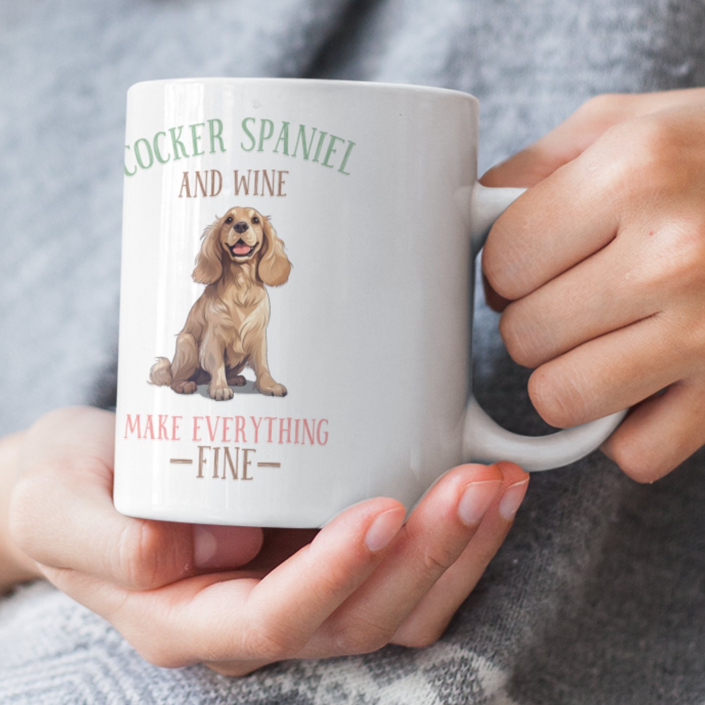 Custom Funny Dog Quote 11oz Mug