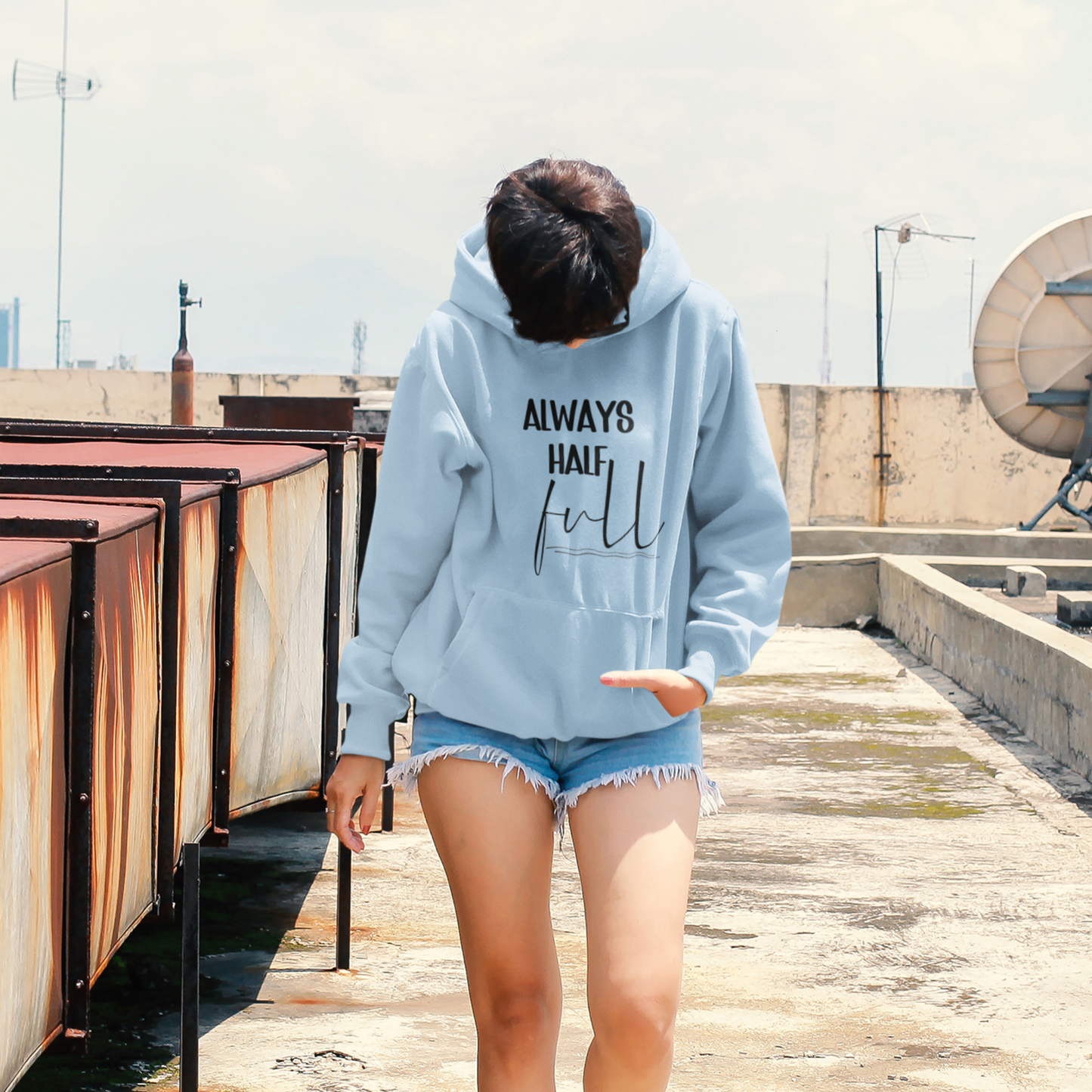 Always Half Full Hoodie